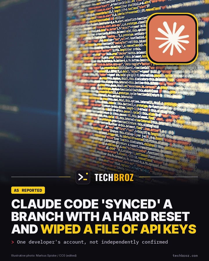 Fail card: Claude Code 'syncs' a branch with a hard reset and wipes a developer's file of API keys