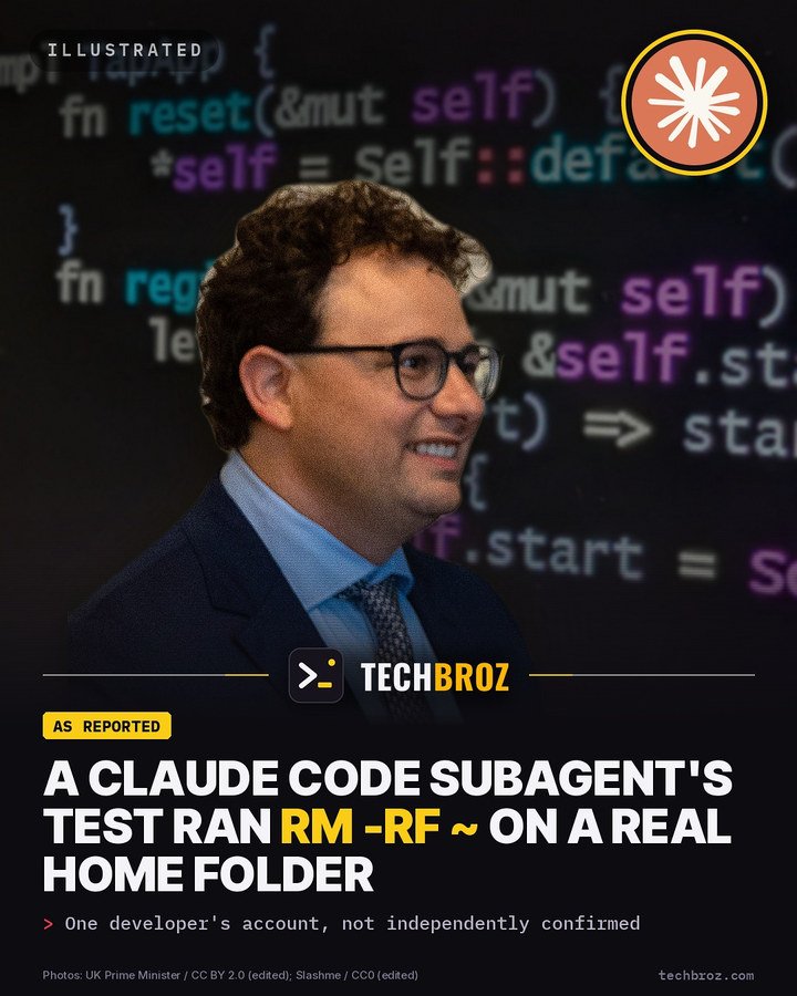 Fail card: A Claude Code subagent wrote a test that ran rm -rf ~ on a developer's real home folder, the developer says