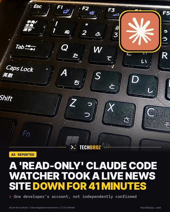 Fail card: A 'read-only' Claude Code watcher knocks a live news site offline for 41 minutes