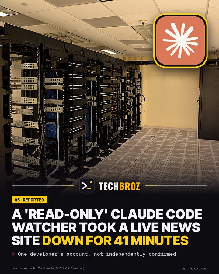 Fail card: A 'read-only' Claude Code watcher knocks a live news site offline for 41 minutes